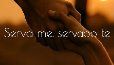 Древна Латинска Мъдрост: Послание и произход на &ldquo;Serva me, servabo te&rdquo;